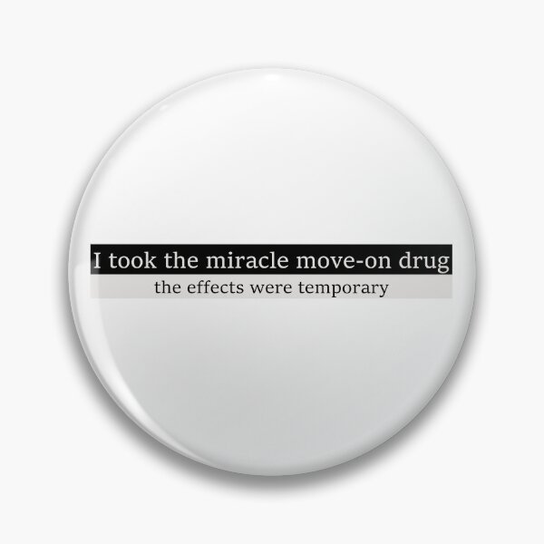 Item preview, I took the miracle move-on drug, the effects were temporary designed and sold by Aesthetic Crew.