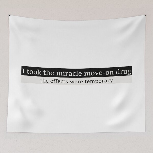 Item preview, I took the miracle move-on drug, the effects were temporary designed and sold by Aesthetic Crew.
