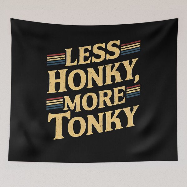 Item preview, Less Honky, More Tonky Trucker Birthday designed and sold by DomTeesHaven.