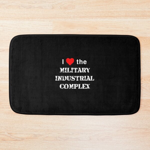 Item preview, I love the military industrial complex  designed and sold by CapitalPigDog.