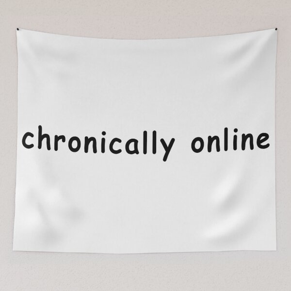 Item preview, chronically online designed and sold by squat680.