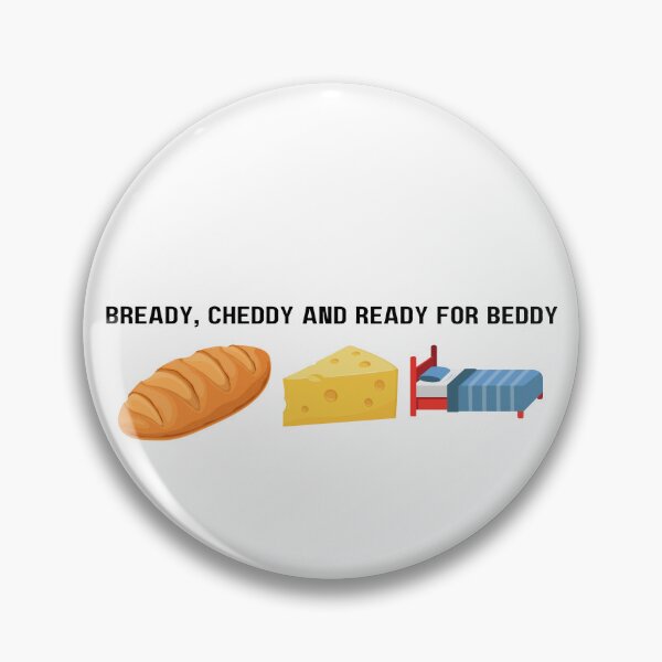 Item preview, Bready, cheddy and ready for beddy - Off Menu designed and sold by schierneckeretc.