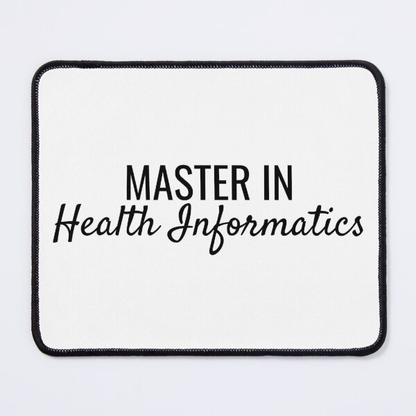 Item preview, Master in Health Informatics designed and sold by SarahJisri.