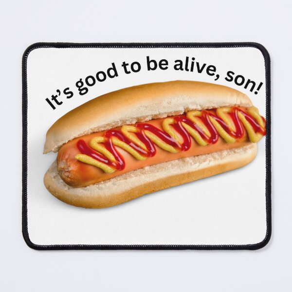 Item preview, It's good to be alive, son! - Off Menu designed and sold by schierneckeretc.