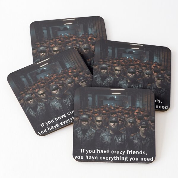 Item preview, When you have crazy friends, you have everything you need designed and sold by hhh-art.