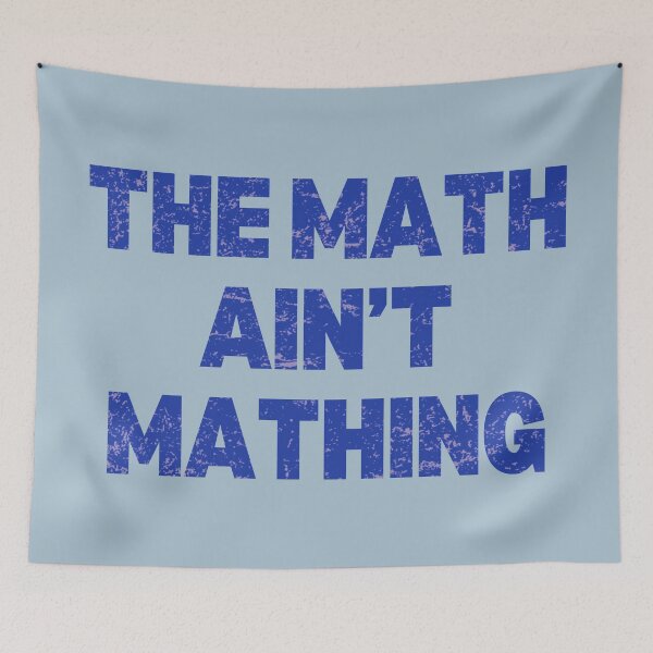 Item preview, The Math Ain't Mathing designed and sold by HowToCanadian.