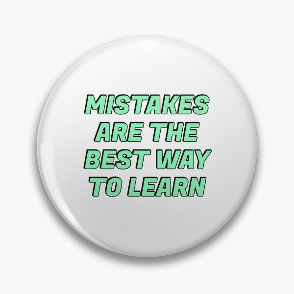 Item preview, Mistakes are the best way to learn  designed and sold by Inspirationmotivation.