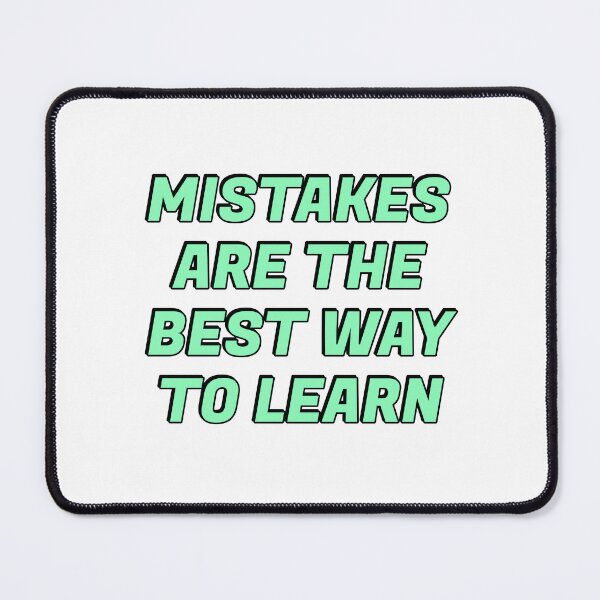 Item preview, Mistakes are the best way to learn designed and sold by Inspirationmotivation.