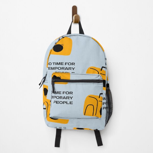 Item preview, No time for temporary people | Cat Carrier Backpack Illustration designed and sold by RM-Journey.