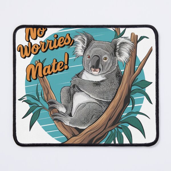 Item preview, No Worries, Mate! designed and sold by trendybutterfly.