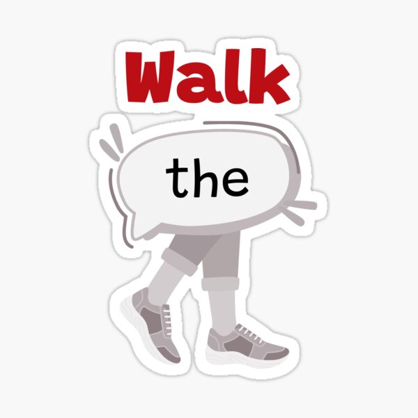 Walk the Talk Sticker Sticker