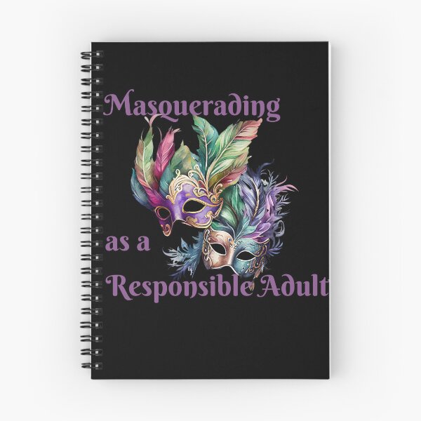 Item preview, Masquerading as Responsible Adult designed and sold by SaucyHaven.