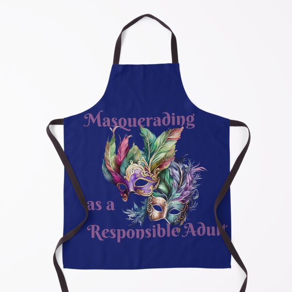 Item preview, Masquerading as Responsible Adult designed and sold by SaucyHaven.