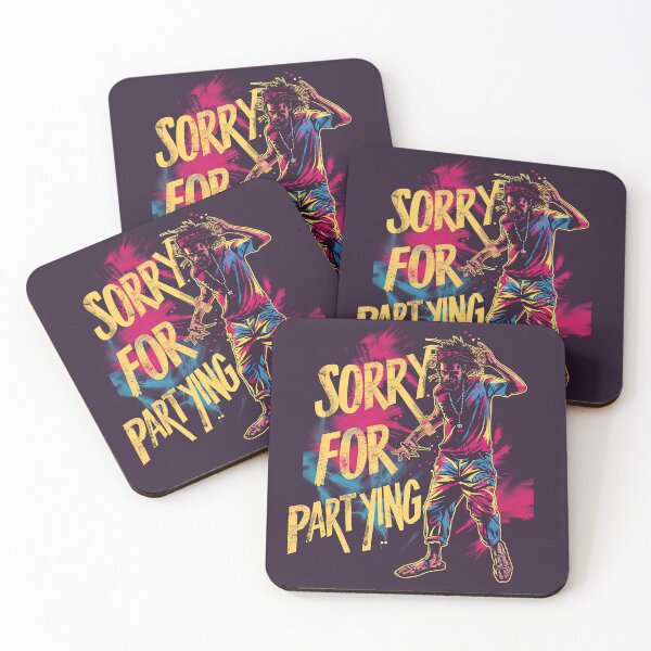 Item preview, Sorry for partying designed and sold by mosfunky.