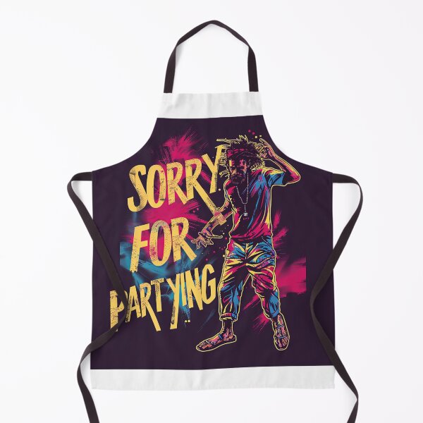 Item preview, Sorry for partying designed and sold by mosfunky.