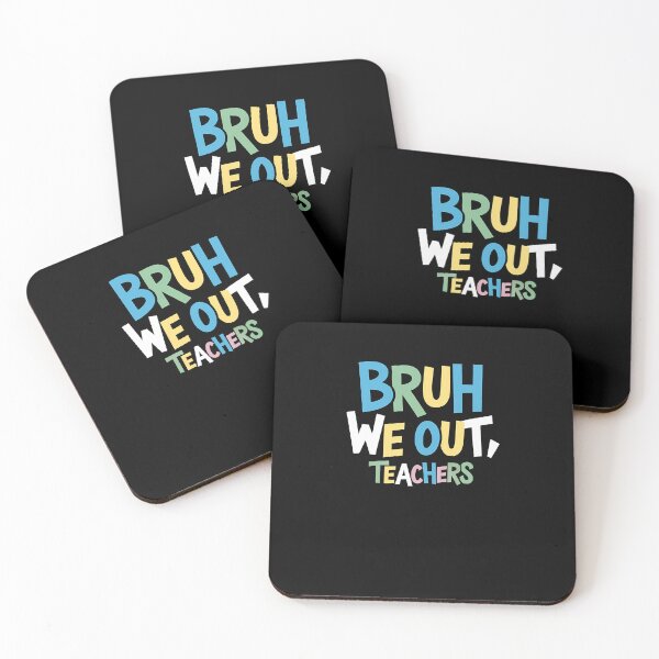 Item preview, Cute End Of School Year Teacher Summer Bruh We Out Teachers designed and sold by 07Art.