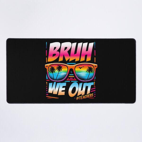 Item preview, Cute End Of School Year Teacher Summer Bruh We Out Teachers designed and sold by 07Art.