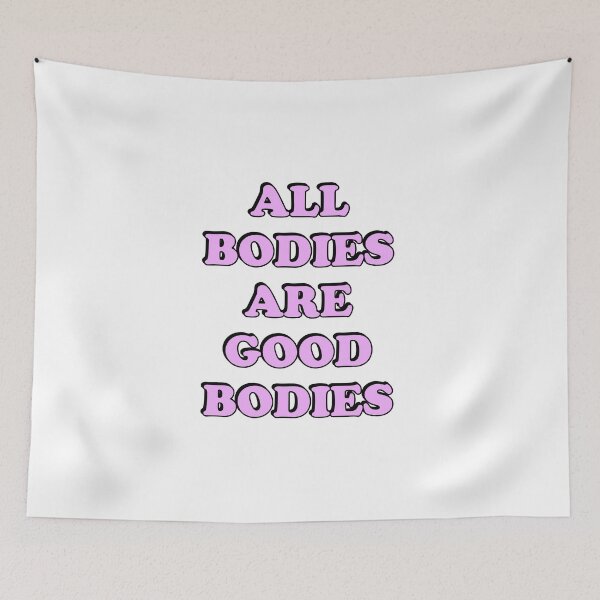 Item preview, All bodies are good bodies designed and sold by Inspirationmotivation.