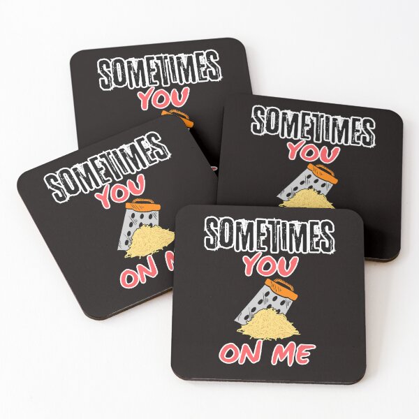 Item preview, Sometimes you grate on me designed and sold by BritishDelights.