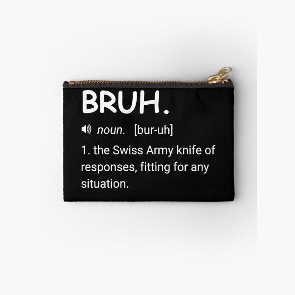 Item preview, Funny Bruh Definition designed and sold by GoverArt.