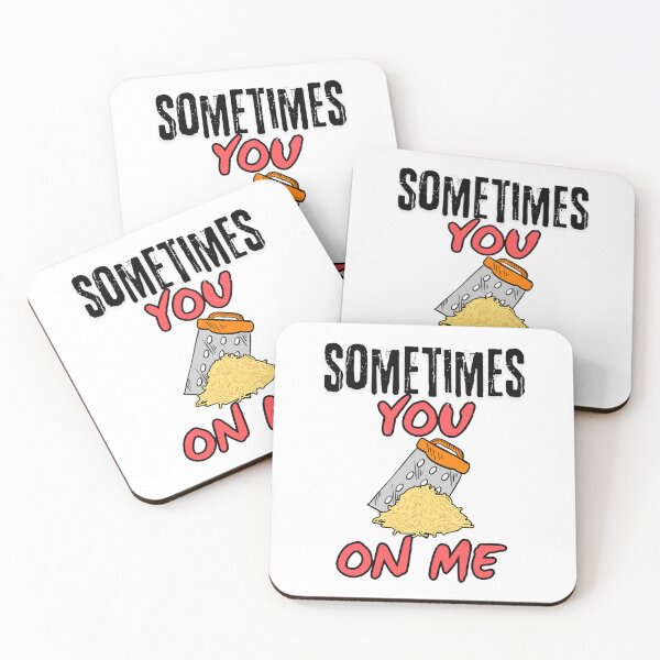 Item preview, Sometimes you grate on me designed and sold by BritishDelights.
