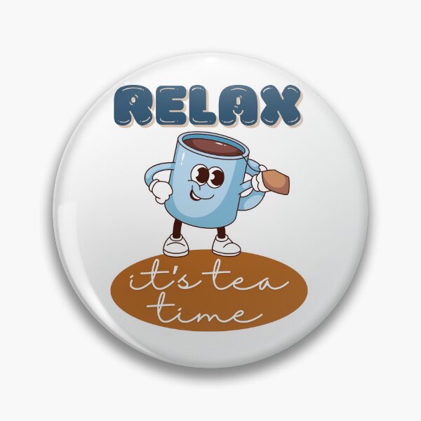 Item preview, Relax it's tea time designed and sold by BritishDelights.