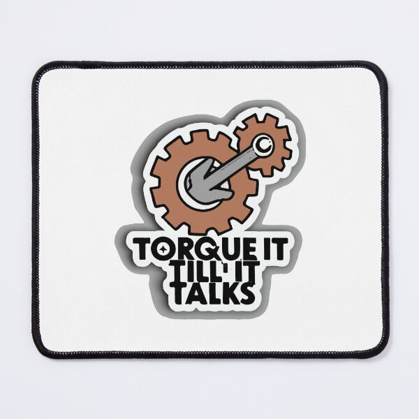 Item preview, Torque It Till It Talks - Mechanic's Creed designed and sold by NiftyWrx.