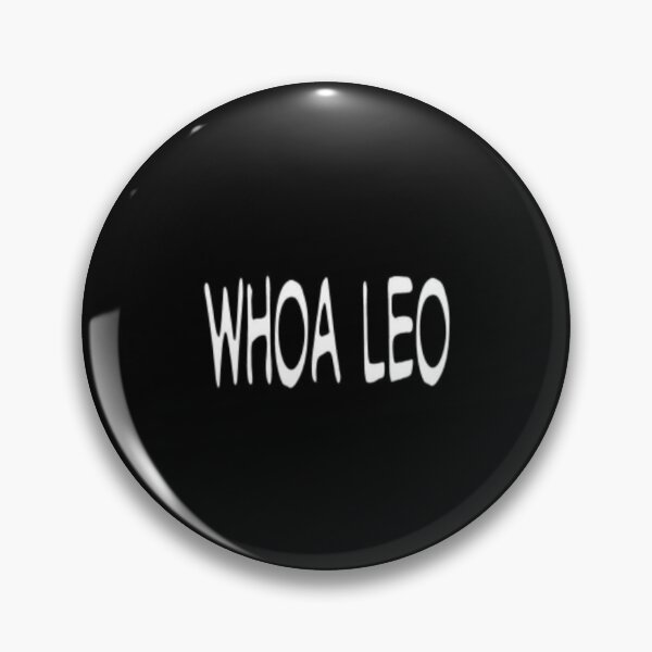 Item preview, Unit 713 whoa leo, text designed and sold by Unit713-Shop.