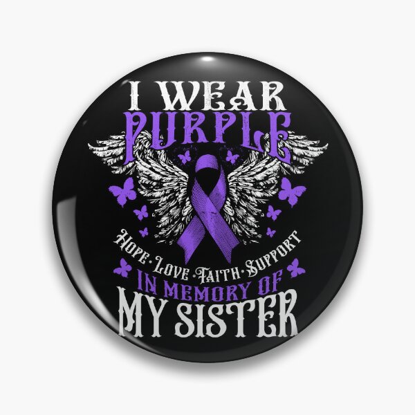 Item preview, I Wear Purple In Memory Of My Sister Overdose Awareness Gear designed and sold by DynamicDesign.
