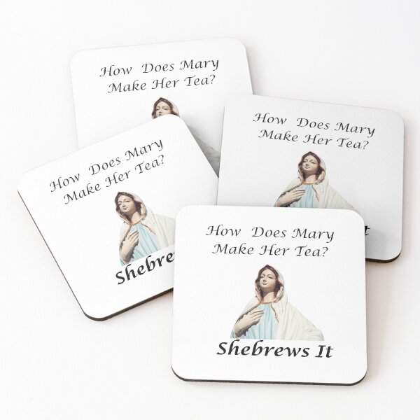 Item preview, Virgin Mary Tea Pun, Shebrews It designed and sold by FireSisters.