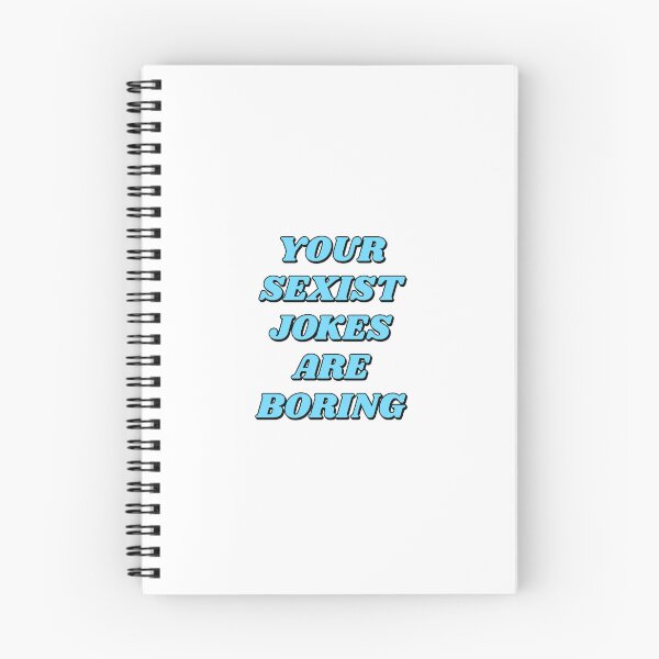 Item preview, Your Sexist Jokes Are Boring  designed and sold by Inspirationmotivation.