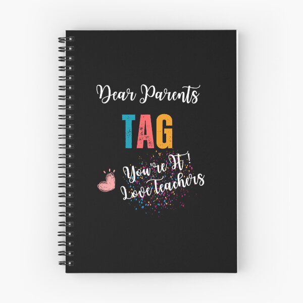 Item preview, Dear Parents Tag You're It Love Teachers Funny designed and sold by etoileartshirts.