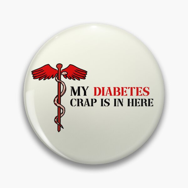Item preview, 'My Diabetes Crap Is In Here' Medical Alert designed and sold by LochNestFarm.