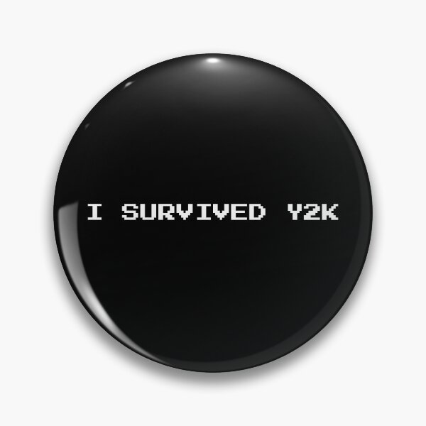 Item preview, I Survived Y2K  - Millennial Nostalgia designed and sold by Inspirationmotivation.