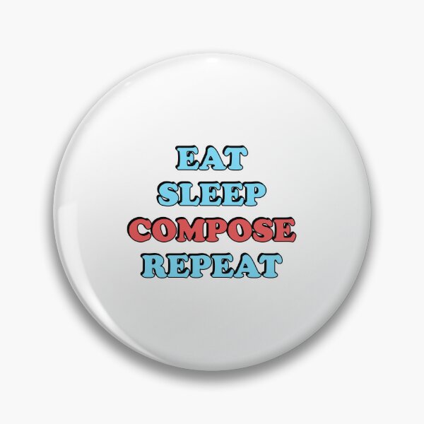 Item preview, Eat Sleep Compose Repeat - Composer designed and sold by Inspirationmotivation.