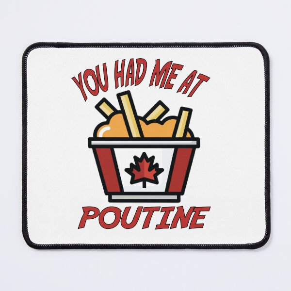 Item preview, You Had Me At Poutine Funny Canadian Food Fans designed and sold by CHAKSTYLE.