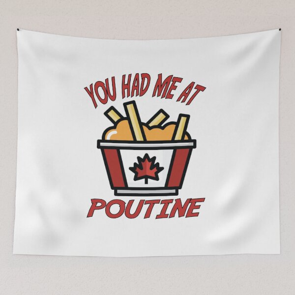 Item preview, You Had Me At Poutine Funny Canadian Food Fans designed and sold by CHAKSTYLE.