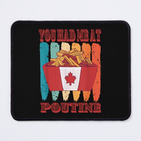 Item preview, You Had Me At Poutine Funny Canadian Food Fans designed and sold by CHAKSTYLE.