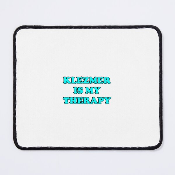 Item preview, Klezmer Music Is My Therapy   designed and sold by Inspirationmotivation.