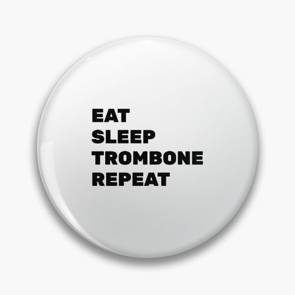 Item preview, Eat Sleep Trombone Repeat designed and sold by Inspirationmotivation.