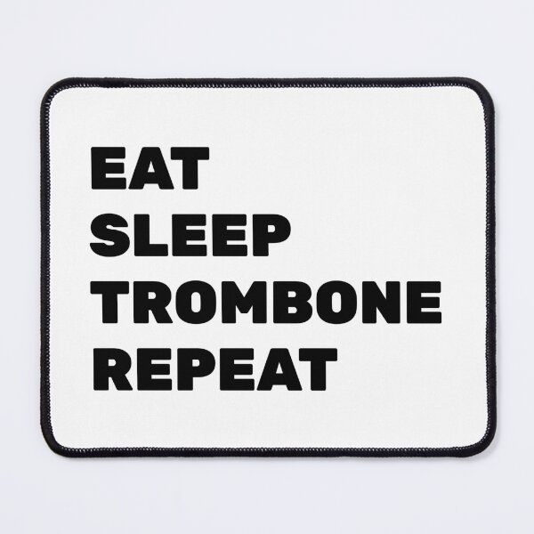 Item preview, Eat Sleep Trombone Repeat designed and sold by Inspirationmotivation.