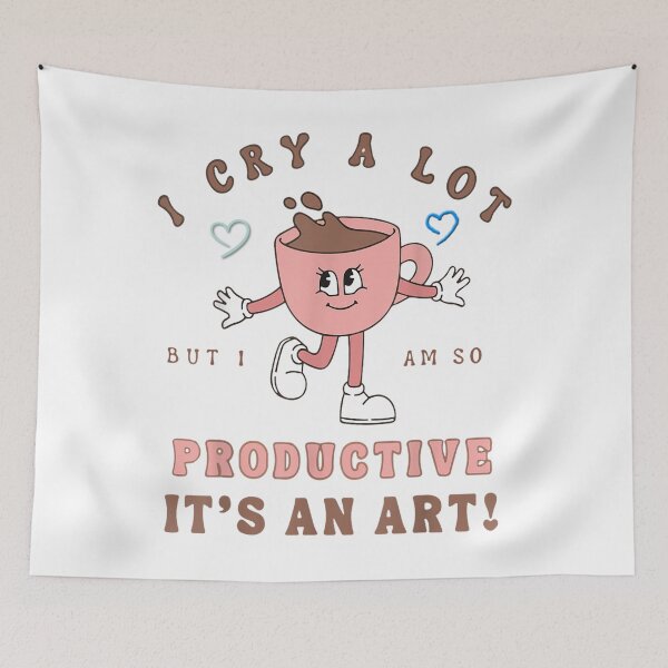 Item preview, I Cry A Lot But I Am So Productive It's An Art designed and sold by skeastore.