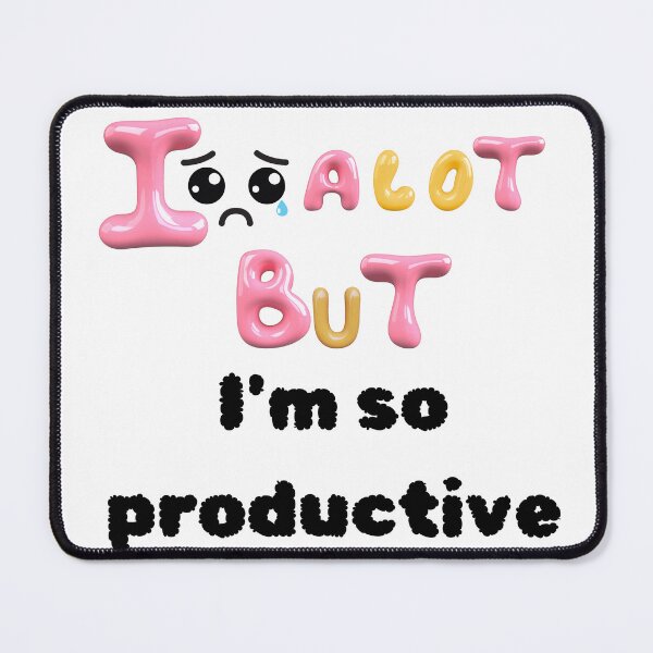 Item preview, I CRY A LOT , BUT I'M SO SO SO PRODUCTIVE STICKER designed and sold by Zellija.