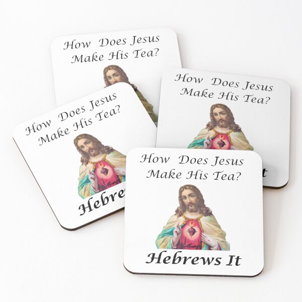 Item preview, Jesus Tea Pun, Hebrews It designed and sold by FireSisters.