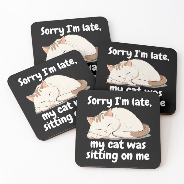 Item preview, sorry i'm late my cat was sitting on me gray and white cat designed and sold by SparkleShack.