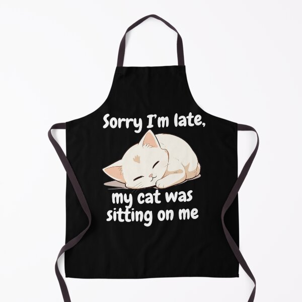Item preview, sorry i'm late my cat was sitting on me white cat designed and sold by SparkleShack.