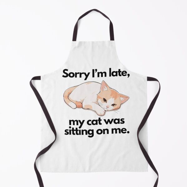 Item preview, sorry i'm late my cat was sitting on me orange cat designed and sold by SparkleShack.