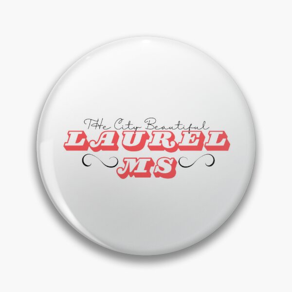 Item preview, Laurel MS MERCH designed and sold by Rebelsrule22.
