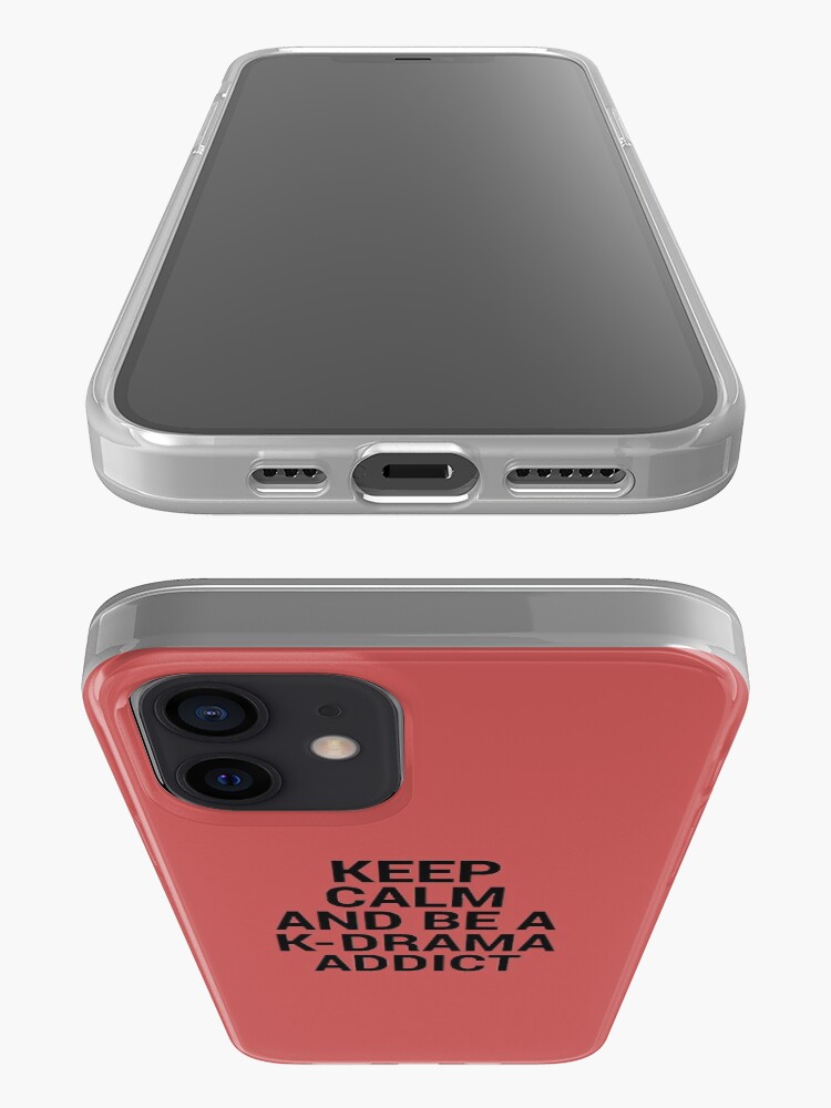 Alternate view of Keep Calm and be a K-Drama Addict 2 iPhone Case & Cover