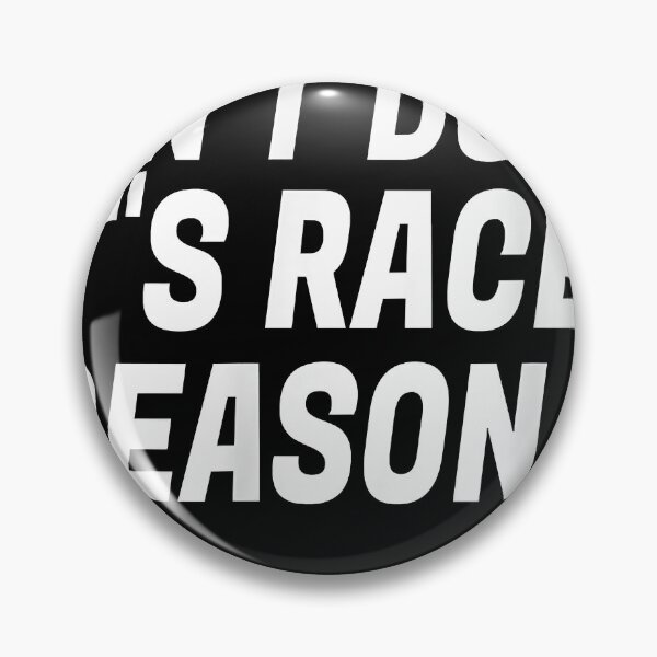 Item preview, Funny Racing Quote Auto Racing Dirt Track Racing designed and sold by HoldenRenner.